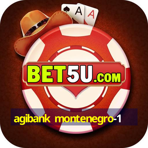 agibank montenegro